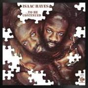 Le texte musical THE LOOK OF LOVE de ISAAC HAYES est également présent dans l'album Isaac hayes... to be continued (1970)