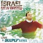 Le texte musical WITH LONG LIFE de ISRAEL HOUGHTON est également présent dans l'album A deeper level: live cd