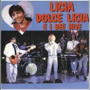 Le texte musical MIO DOLCE AMORE de BEE HIVE est également présent dans l'album Licia dolce licia e i bee hive (1987)