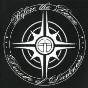 Le texte musical DECADE OF DARKNESS de BEFORE THE DAWN est également présent dans l'album Decade of darkness - ep (2010)