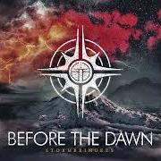 Le texte musical THE DAWN de BEFORE THE DAWN est également présent dans l'album Stormbringers (2023)