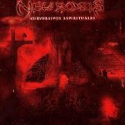 Le texte musical THE HATE SONG de NEUROSIS est également présent dans l'album Subversivos espirituales