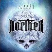 Le texte musical BELIEVE de NORTHER est également présent dans l'album Circle regenerated (2011)
