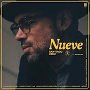 Le texte musical PORQUE YO TE QUISE de SANTIAGO CRUZ est également présent dans l'album Nueve (2023)
