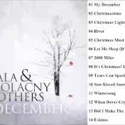 Le texte musical RIVER de SCALA & KOLACNY BROTHERS est également présent dans l'album December (2012)