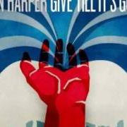 Le texte musical DON'T GIVE UP ON ME NOW de BEN HARPER est également présent dans l'album Give till it's gone (2011)