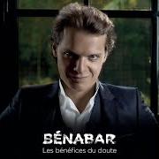 Le texte musical FAUTE DE GOÛT de BÉNABAR est également présent dans l'album Les bénéfices du doute (2011)