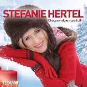 Le texte musical WEIHNACHTSZEIT de STEFANIE HERTEL est également présent dans l'album Dezembergefühl (2014)