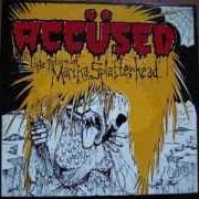 Le texte musical WRONG SIDE OF THE GRAVE de THE ACCÜSED est également présent dans l'album The return of... martha splatterhead (1986)