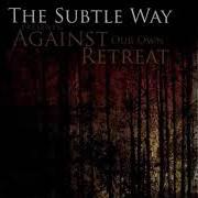 Against our own retreat Against our own retreat