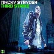 Le texte musical REMEMBER de TINCHY STRYDER est également présent dans l'album Third strike (2010)