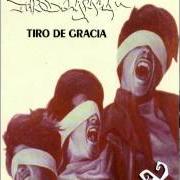 Le texte musical BUENA MIERDA de TIRO DE GRACIA est également présent dans l'album Impacto certero (2004)