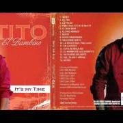 Le texte musical LA PELEA de TITO EL BAMBINO est également présent dans l'album It's my time