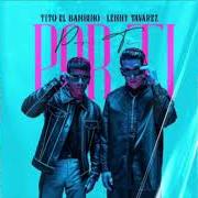 Le texte musical POR TI de TITO EL BAMBINO est également présent dans l'album Por ti (2021)