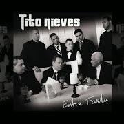 Le texte musical HAN PASADO ALGUNOS DIAS de TITO NIEVES est également présent dans l'album Entre familia (2010)