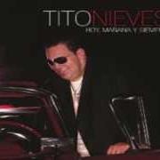 Le texte musical TERREMOTO de TITO NIEVES est également présent dans l'album Hoy, mañana y siempre (2006)