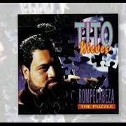 Le texte musical QUE NO FRACASE ESTE AMOR de TITO NIEVES est également présent dans l'album Rompecabeza - the puzzle (1993)