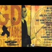 Le texte musical SHE WON'T EVER FIGURE IT OUT de BIG D AND THE KIDS TABLE est également présent dans l'album Good luck (2000)