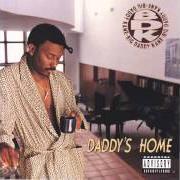 Le texte musical DADDY'S HOME de BIG DADDY KANE est également présent dans l'album Daddy's home (1994)