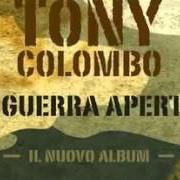 Le texte musical CHI TE LEVA 'O RUSSETTO de TONY COLOMBO est également présent dans l'album E' guerra aperta (2014)