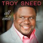 Le texte musical MIGHTY GOD de TROY SNEED est également présent dans l'album All is well (2012)