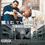 Le texte musical SUNNY DAY de BIG TYMERS est également présent dans l'album Hood rich (2002)