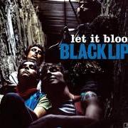 Le texte musical SEA OF BLASPHEMY de BLACK LIPS est également présent dans l'album Let it bloom (2005)