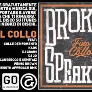 Le texte musical A ME NO de BROKENSPEAKERS est également présent dans l'album Fino al collo (2012)