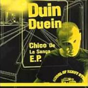 Le texte musical DA SEMPRE de DUIN DUEIN est également présent dans l'album Chico de la sanga ep