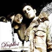 Le texte musical MEZZANOTTE de DUPLICI est également présent dans l'album Schiena contro schiena (2006)