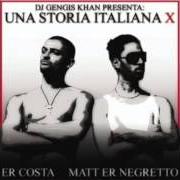 Le texte musical NUMMETENCULO de ER NEGRETTO est également présent dans l'album Una storia italiana x