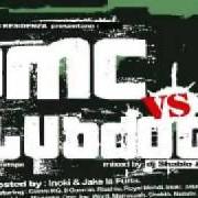 Le texte musical LUCE NEL BUIO de GIANNI KG est également présent dans l'album Pmc vs club dogo