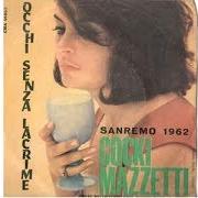 Le texte musical OCCHI SENZA LACRIME de PIERFILIPPI & COCKY MAZZETTI est également présent dans l'album Sanremo