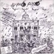 Le texte musical TRABAJO O SALUD de A PALO SEKO est également présent dans l'album Kaña burra del henares (1998)