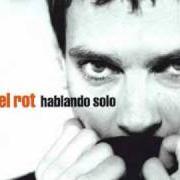 Le texte musical NENA ME ENSEÑASTE A AMAR de ARIEL ROT est également présent dans l'album Solo rot (2010)