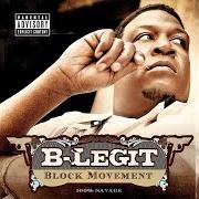 Le texte musical TRAP GAME de B-LEGIT est également présent dans l'album Block movement (2005)