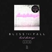 Le texte musical MELODRAMATIC de BLESSTHEFALL est également présent dans l'album Hard feelings (2018)