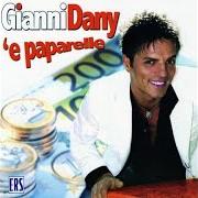 Le texte musical DOPPIO GIOCO de GIANNI DANY est également présent dans l'album 'e paparelle (2008)