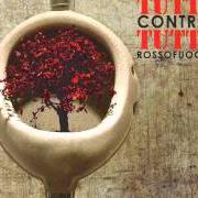Le texte musical ALEALÈ de GIORGIO CANALI & ROSSOFUOCO est également présent dans l'album Tutti contro tutti (2007)