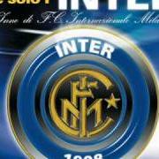 Le texte musical C'E' SOLO L'INTER - VERSIONE STADIO de GRAZIANO ROMANI est également présent dans l'album C'è solo l'inter (2002)