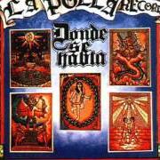 Le texte musical LAS HORMIGAS de LA POLLA RECORDS est également présent dans l'album Donde se habla (1988)
