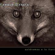 Le texte musical ME HE SENTADO A ESPERAR de MANOLO GARCIA est également présent dans l'album Saldremos a la lluvia (2008)