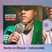 Le texte musical INTERNATIONAL LOVE de NESTOR EN BLOQUE est également présent dans l'album Inalcanzable (2010)