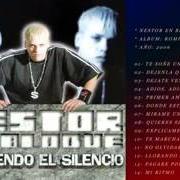 Le texte musical NO OLVIDARÉ de NESTOR EN BLOQUE est également présent dans l'album Rompiendo el silencio (2006)