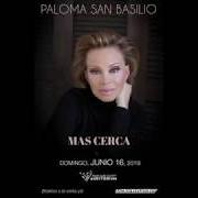 Le texte musical AQUELLAS PEQUEÑAS COSAS de PALOMA SAN BASILIO est également présent dans l'album Más cerca (2019)