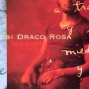 Le texte musical HABLANDO DEL AMOR de ROBI DRACO ROSA est également présent dans l'album Vagabundo