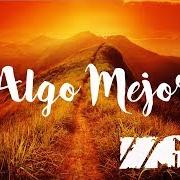 Le texte musical LATIDOS EN TI de ZONA GANJAH est également présent dans l'album Algo mejor (2019)
