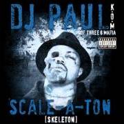 Le texte musical YOU ON'T WANT IT de DJ PAUL est également présent dans l'album Scale-a-ton (2009)