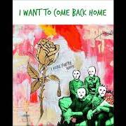 Le texte musical I WANT TO COME BACK HOME de BLUE OCTOBER est également présent dans l'album I hope you're happy (2018)