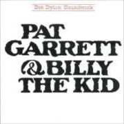 Le texte musical BILLY 7 de BOB DYLAN est également présent dans l'album Pat garrett & billy the kid (1973)